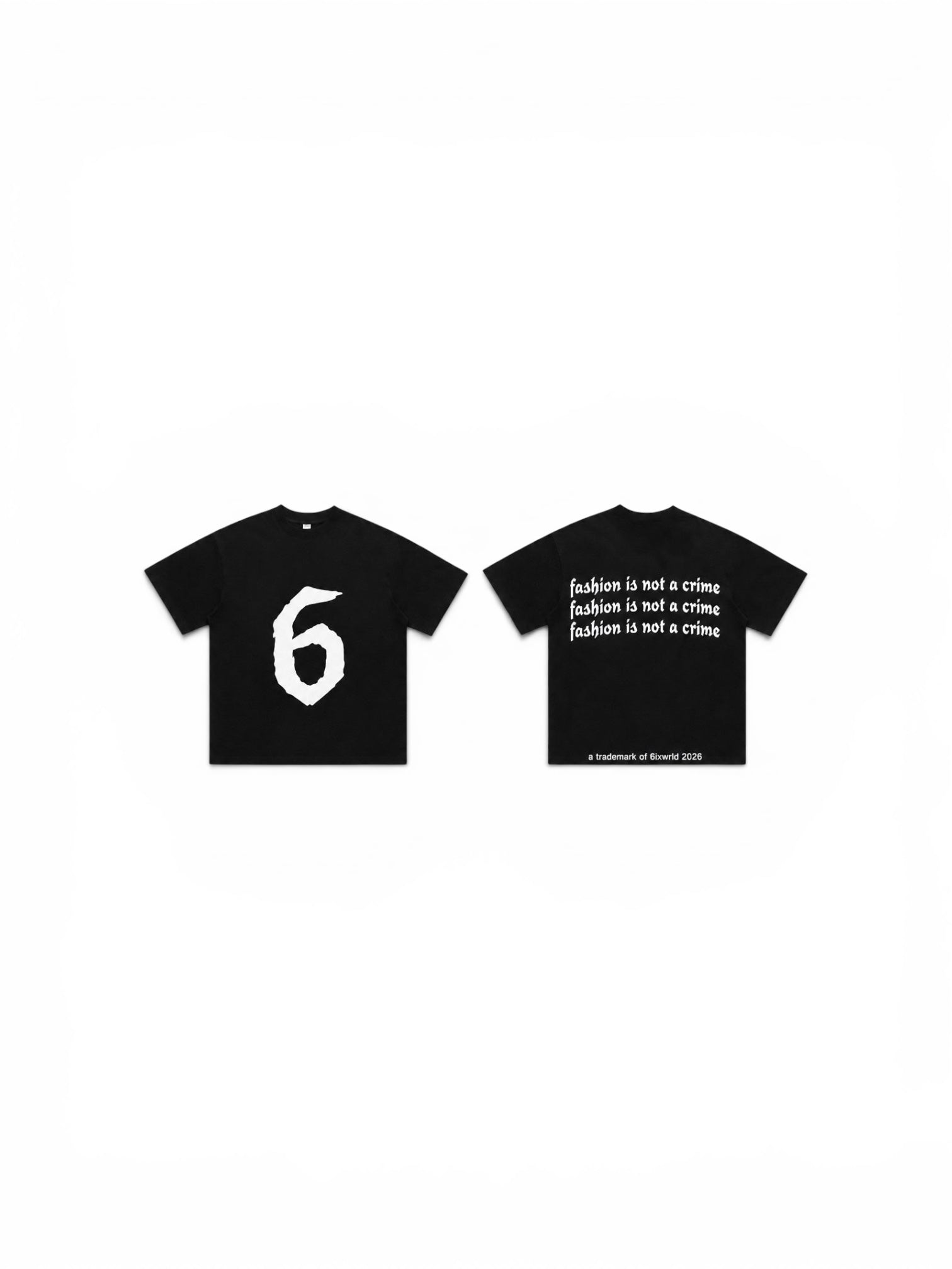 6IX FASHION IS NOT A CRIME SET