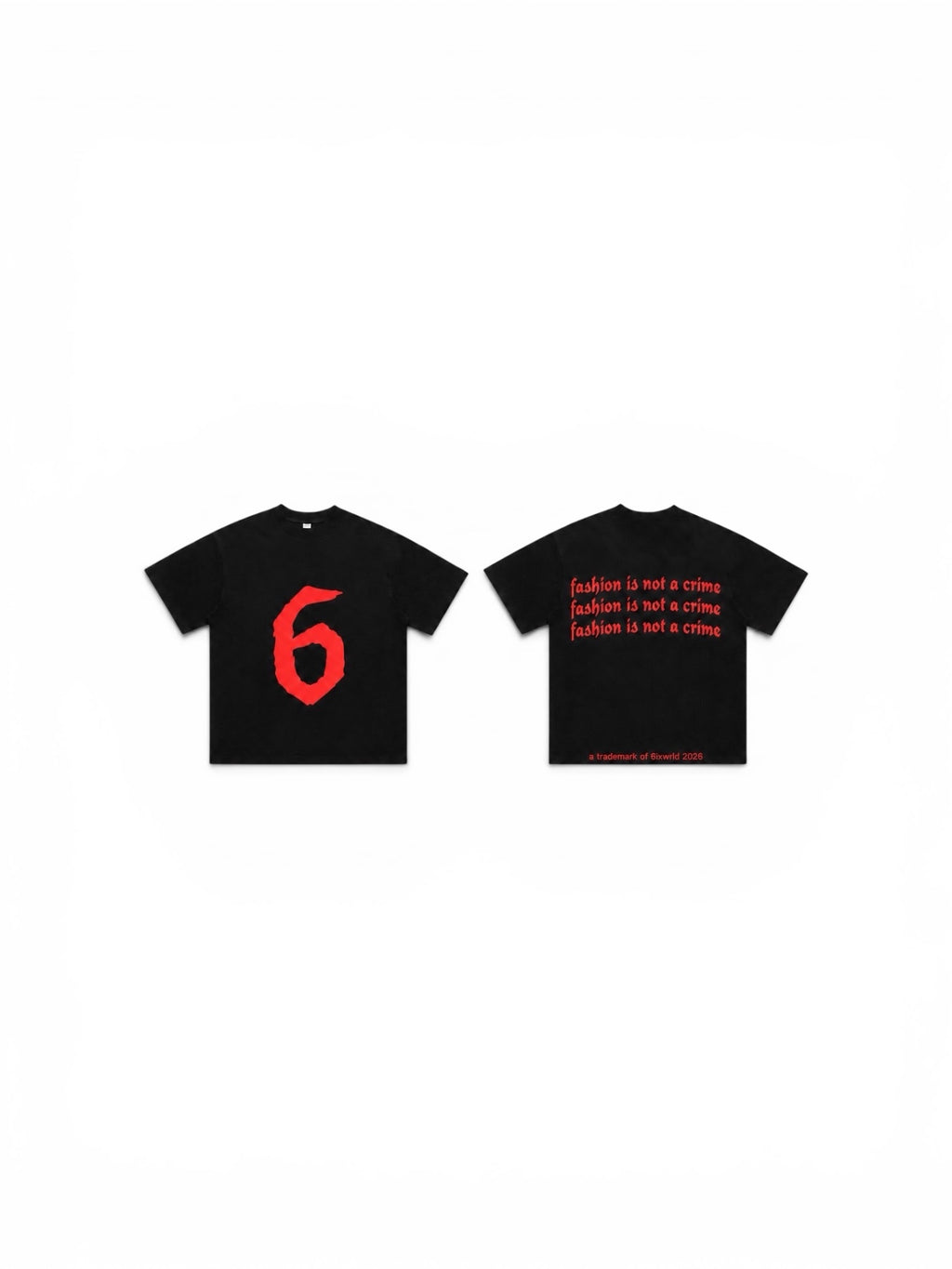 6IX FASHION IS NOT A CRIME SET