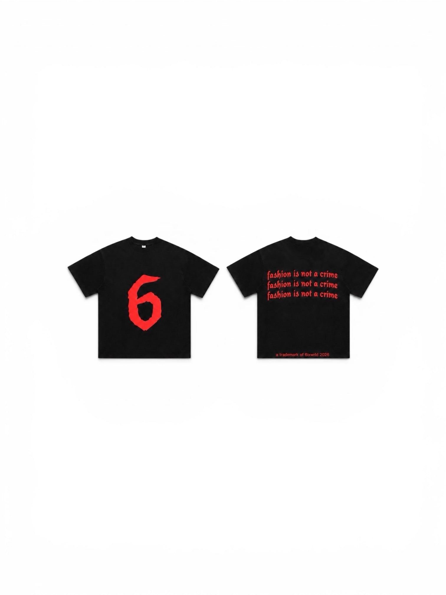 6IX FASHION IS NOT A CRIME SET